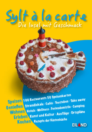 Sylt a la carte - die Insel mit Geschmack